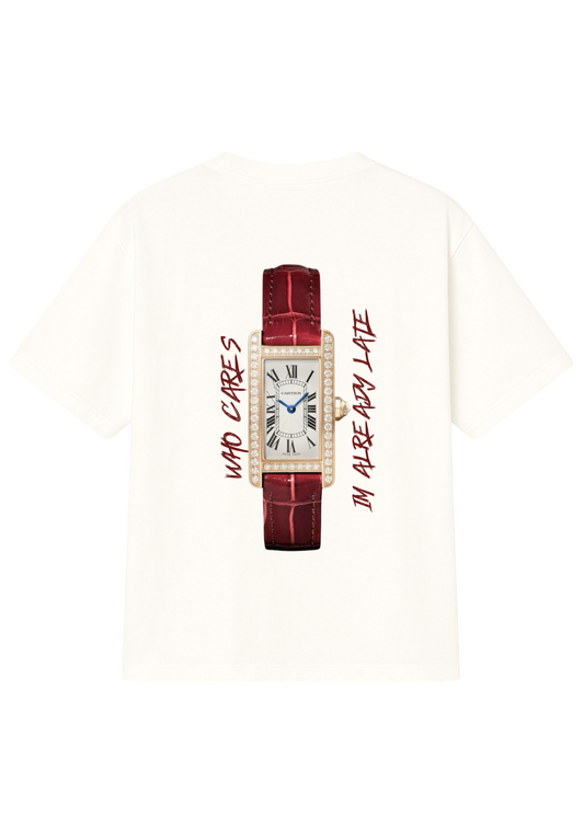 Who cares im late oversized T-shirt