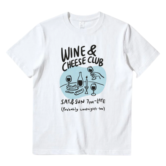Wine & Cheese club T-Shirt